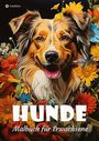 Beau Barkside: Hunde Malbuch für Erwachsene - Süße Hunde zum Ausmalen - Malbuch Hunde für Entspannung & Anti-Stress, Buch
