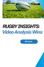 Mariyak: Rugby Insights: Video Analysis Wins, Buch