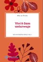 Mila van Kirsche: Vivi & Sam unterwegs, Buch