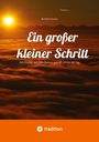 Berthold Stassen: Ein großer kleiner Schritt - Gedichte, Gedanken, Essays, Buch