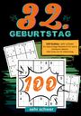 Geburtstage mit Sudoku: 32. Geburtstag- Sudoku Geschenkbuch, Buch