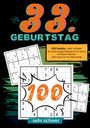 Geburtstage mit Sudoku: 33. Geburtstag- Sudoku Geschenkbuch, Buch