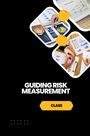 Class: Guiding Risk Measurement, Buch