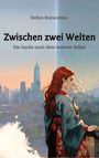 Stefan Romantzov: Zwischen zwei Welten, Buch