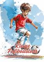 Ela Artjoy: Kleine Fußballstars, Buch