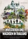 Napat Wattanakul: Investieren und Wachsen in Thailand, Buch