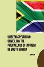 Jemison: Unseen Spectrum: Unveiling the Prevalence of Autism in South Africa, Buch