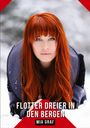Mia Graf: Flotter Dreier in den Bergen, Buch