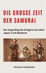 Hermann Candahashi: Die große Zeit der Samurai, Buch