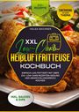 Agnes Karl: XXL Low-Carb Heißlufrfritteuse Kochbuch, Buch