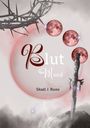 Skadi J. Rune: Blutmond, Romantasy, Urbanfantasy, Highfantasy, Damsel to Distress, Slow Burn, Found Famlily, Fated Mates, Secret Identity, magische Spähren, Buch