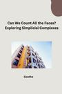 Goethe: Can We Count All the Faces? Exploring Simplicial Complexes, Buch