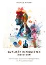 Charles S. Redcliff: Qualität in Projekten meistern, Buch