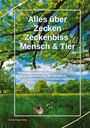 Holger Kiefer: Alles über Zecken Zeckenbiss Mensch & Tier, Buch