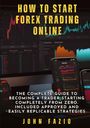 John Fazio: How to Start Forex Trading Online, Buch