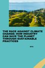 Sita: The Race Against Climate Change: How Industry Can Save the Planet Through Sustainable Practices, Buch