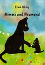 Erna Uhlig: Mimmi und Neumond, Buch