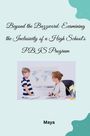Maya: Beyond the Buzzword: Examining the Inclusivity of a High School's PBIS Program, Buch