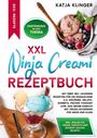 Katja Klinger: XXL Ninja Creami Rezeptbuch, Buch