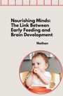 Nathan: Nourishing Minds: The Link Between Early Feeding and Brain Development, Buch