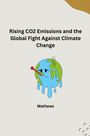 Mathews: The Evolution of CO2 Emissions and Global Efforts to Curb Climate Change, Buch