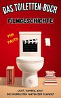 Niels Kreyer: Das Toiletten Buch - Filmgeschichte, Buch