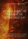 Hana bint Ibrahim: Vorislamische Arabische Königreiche, Buch