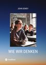 John Dewey: Wie wir denken, Buch