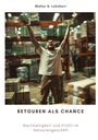 Walter S. Lehnhart: Retouren als Chance, Buch