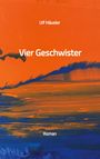 Ulf Häusler: Vier Geschwister, Buch