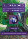 Ganzheitliches Institut Schweiz Thomas Rüedi: Ederhood - Alt&Weise, Buch