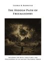 George B. Bannister: The Hidden Path of Freemasonry, Buch