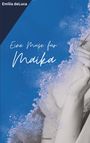 Emilia deLuca: Eine Muse für Maika, Buch