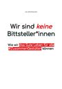 Jan Bühlbecker: Wir sind keine Bittsteller*innen, Buch