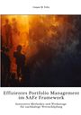 Caspar M. Felix: Effizientes Portfolio Management im SAFe Framework, Buch