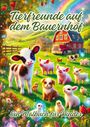 Ela Artjoy: Tierfreunde auf dem Bauernhof, Buch