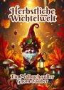 Fabian Kluge: Herbstliche Wichtelwelt, Buch