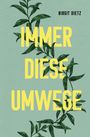 Birgit Dietz: Immer diese Umwege, Buch