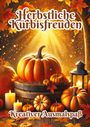 Fabian Kluge: Herbstliche Kürbisfreuden, Buch