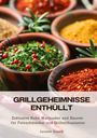 Jaromir Dussik: Grillgeheimnisse enthüllt, Buch