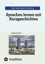 The Polyglot Couple: Sprachen lernen mit Kurzgeschichten, Buch