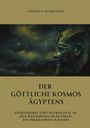 Gernot Schilling: Der göttliche Kosmos Ägyptens, Buch