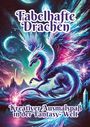 Fabian Kluge: Fabelhafte Drachen, Buch