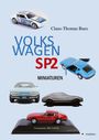 Text: "Claus-Thomas Bues, VOLKSWAGEN SP2 MINIATUREN." Autos in verschiedenen Farben und Perspektiven.