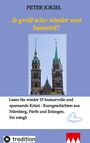 Peter Jokiel: Is gwiß scho wieder wos bassierd?, Buch