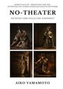 Aiko Yamamoto: No-Theater: Die Kunst der Stille und Schönheit, Buch