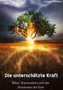 Günter Dahmen: Die unterschätzte Kraft, Buch