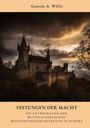 Gawain A. Willis: Festungen der Macht, Buch