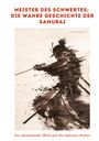 Sanada Yukimura: Meister des Schwertes: Die wahre Geschichte der Samurai, Buch