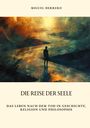 Miguel Herrero: Die Reise der Seele, Buch